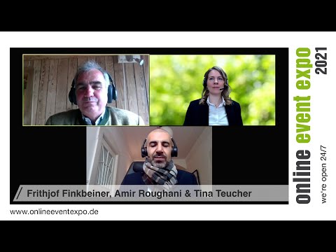 Expertentalk Frithjof Finkbeiner, Amir Roughani, Tina Teucher - online event expo 2021